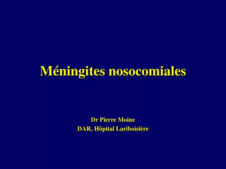 m ningites nosocomiales