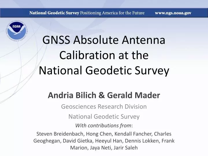 gnss absolute antenna calibration at the national geodetic survey