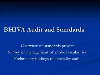 BHIVA Audit and Standards