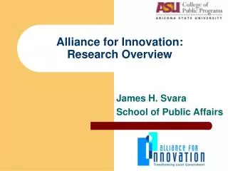 Alliance for Innovation: Research Overview