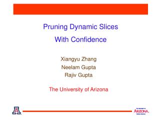 Pruning Dynamic Slices With Confidence