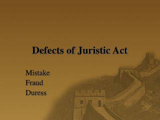 Defects of Juristic Act