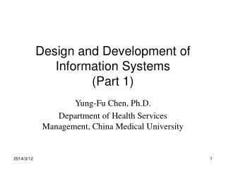 Design and Development of Information Systems (Part 1)