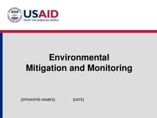 Environmental Mitigation and Monitoring