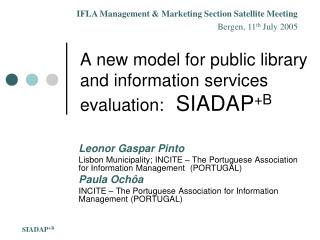 A new model for public library and information services evaluation: SIADAP +B