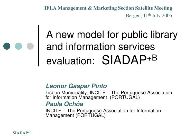 a new model for public library and information services evaluation siadap b