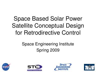 Space Based Solar Power Satellite Conceptual Design for Retrodirective Control
