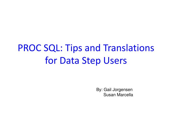 proc sql tips and translations for data step users