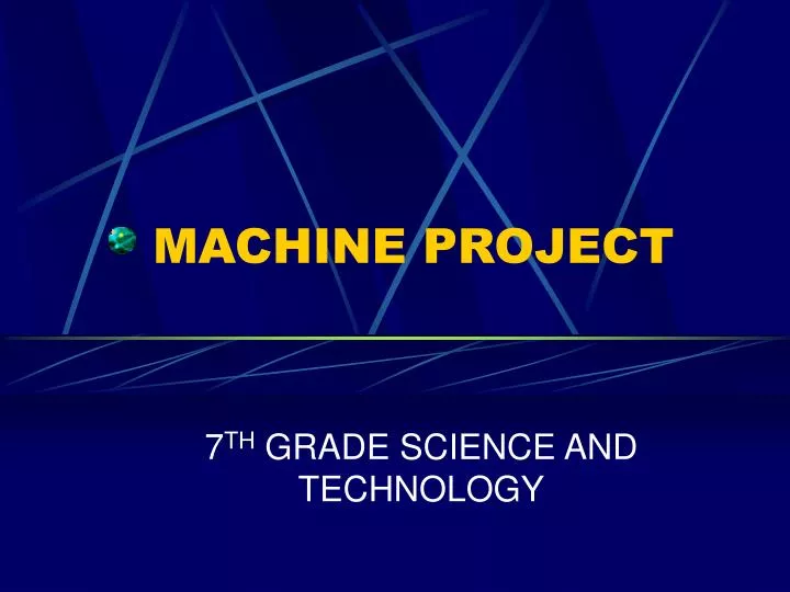 machine project