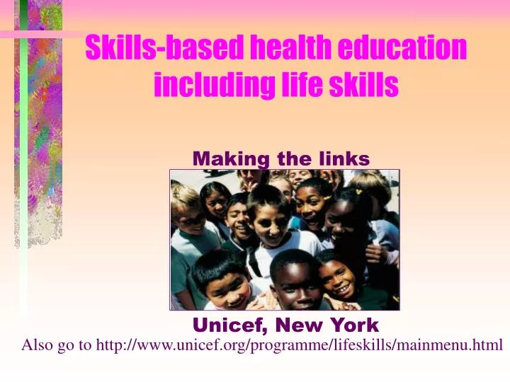skills based health education including life skills