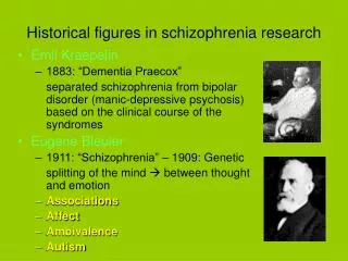Historical figures in schizophrenia research