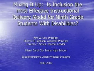 Mixing It Up: Is Inclusion the Most Effective Instructional Delivery Model for Ninth Grade Students With Disabilities?