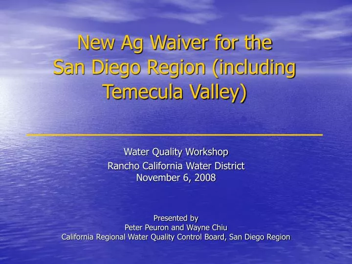new ag waiver for the san diego region including temecula valley