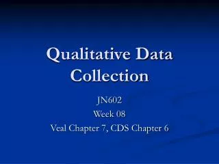 Qualitative Data Collection