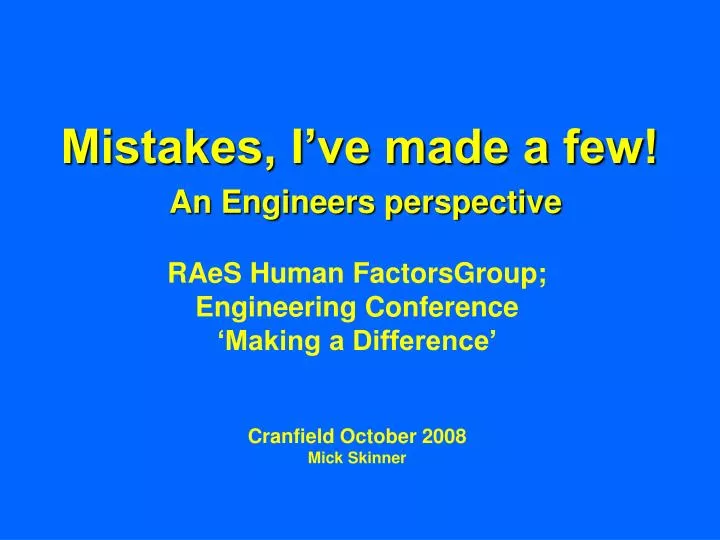 mistakes i ve made a few an engineers perspective