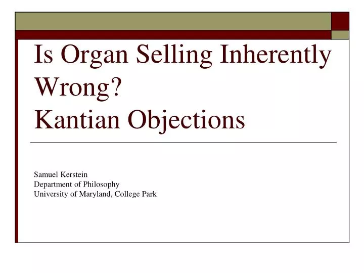 is organ selling inherently wrong kantian objections