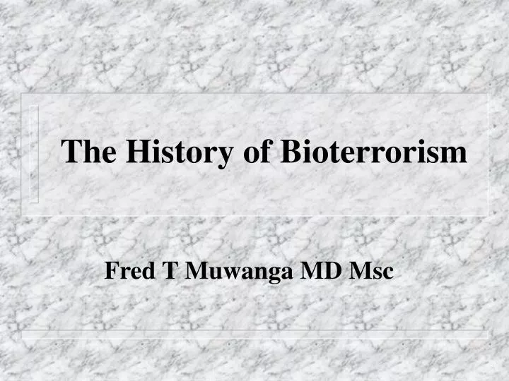 the history of bioterrorism