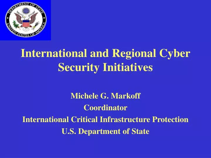 international and regional cyber security initiatives