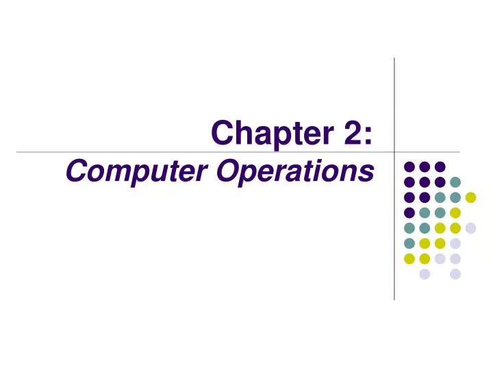 chapter 2 computer operations