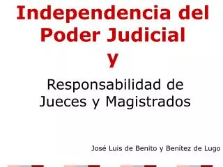 Independencia del Poder Judicial y
