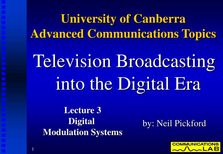 university of canberra advanced communications topics