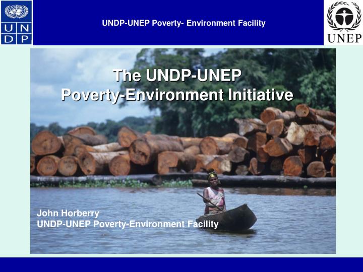 undp unep poverty environment facility