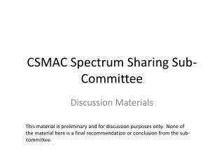 CSMAC Spectrum Sharing Sub-Committee