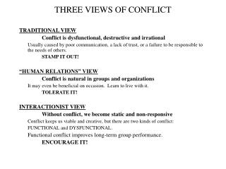 THREE VIEWS OF CONFLICT