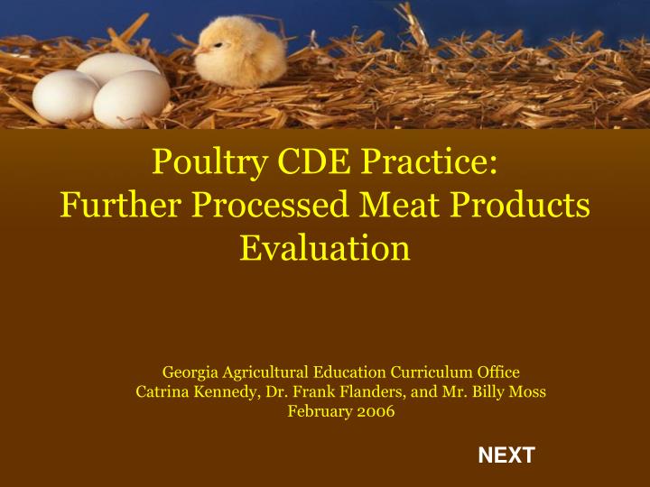 poultry cde practice further processed meat products evaluation