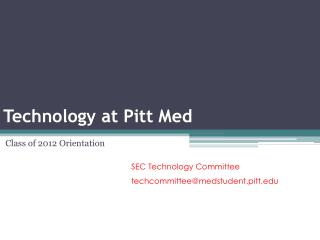 Technology at Pitt Med