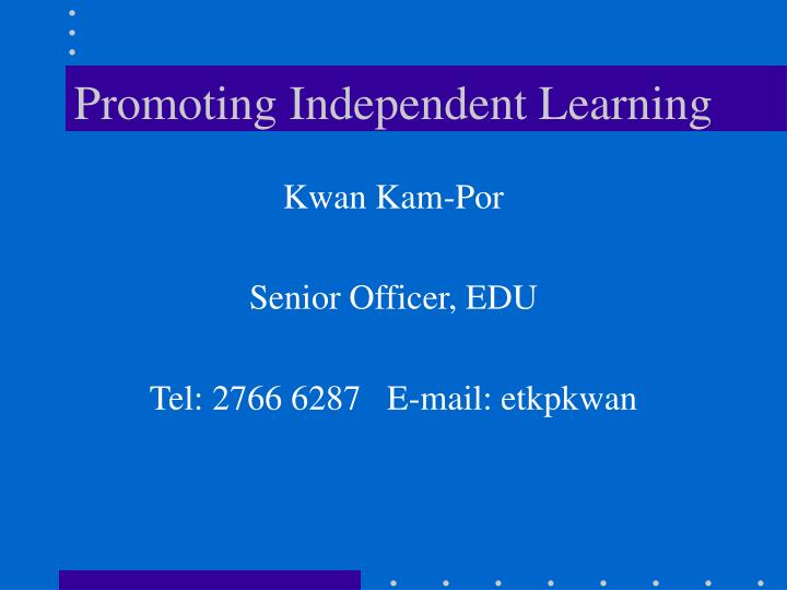 promoting independent learning