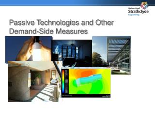 Passive Technologies and Other Demand-Side Measures