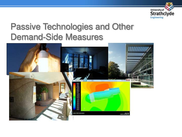 passive technologies and other demand side measures