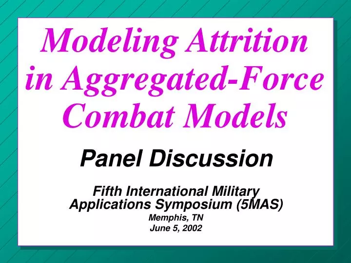 modeling attrition in aggregated force combat models