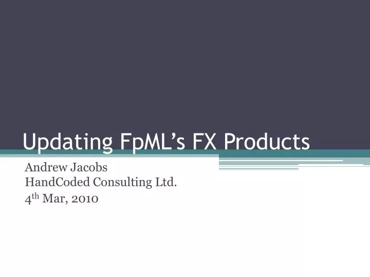 updating fpml s fx products
