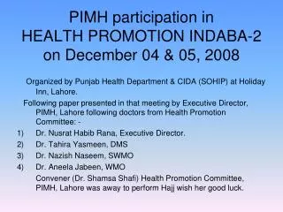 PIMH participation in HEALTH PROMOTION INDABA-2 on December 04 &amp; 05, 2008