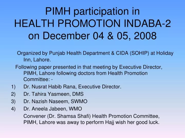 pimh participation in health promotion indaba 2 on december 04 05 2008
