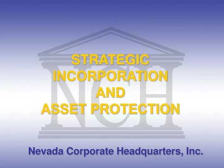 strategic incorporation and asset protection