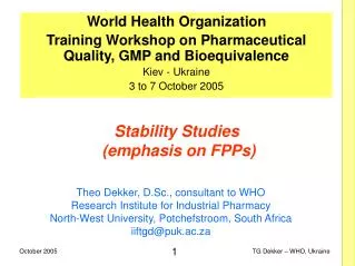 Stability Studies (emphasis on FPPs)
