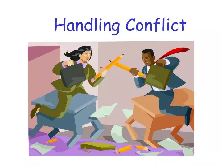 handling conflict