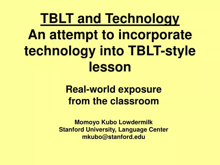 tblt and technology an attempt to incorporate technology into tblt style lesson