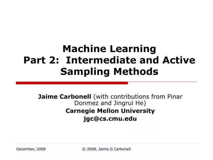 machine learning part 2 intermediate and active sampling methods
