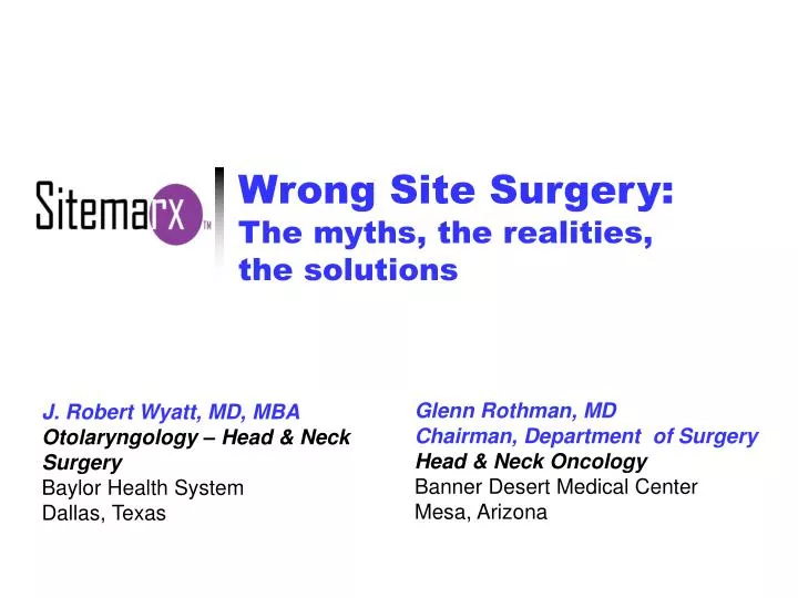 wrong site surgery the myths the realities the solutions
