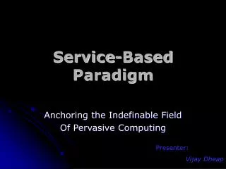 Service-Based Paradigm