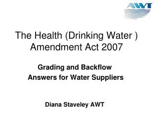 The Health (Drinking Water ) Amendment Act 2007