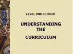 UNDERSTANDING THE CURRICULUM - slide 1