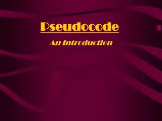 Pseudocode An Introduction