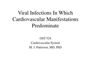 Viral Infections In Which Cardiovascular Manifestations Predominate