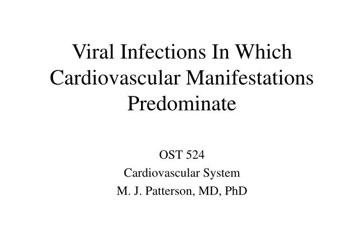 viral infections in which cardiovascular manifestations predominate