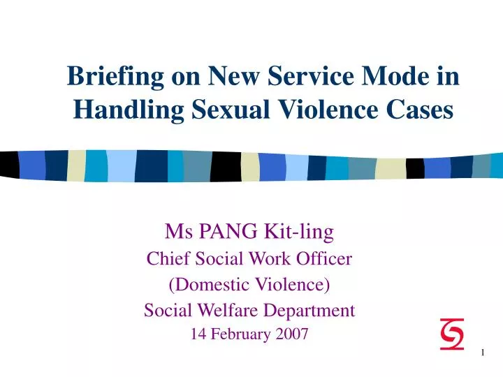 briefing on new service mode in handling sexual violence cases